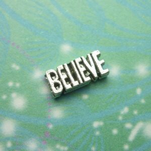 Believe Word Charms - Charm for Memory Lockets