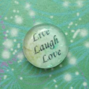 Handmade Glass Cabochon 12mm - Live Love Laugh - Charm for Memory Lockets