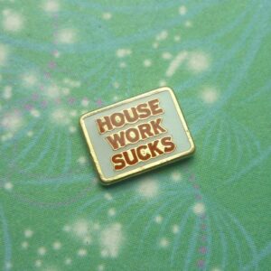House Work Sucks - Charm for Memory Lockets