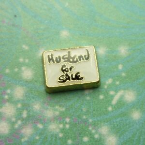 Husband for Sale Charm - Charm for Memory Lockets