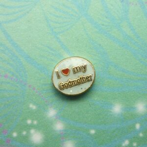 I Love My Godmother - Charm for Memory Lockets