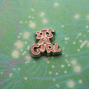 It's a Girl - Charm for Memory Lockets