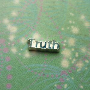 Truth Word - Charm for Memory Lockets