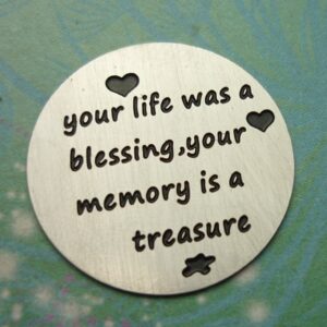 Your life was a blessing, your memory is a treasure - plate/disc 22mm - Charm for Memory Lockets